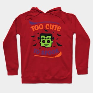 Too cute to spook Hoodie